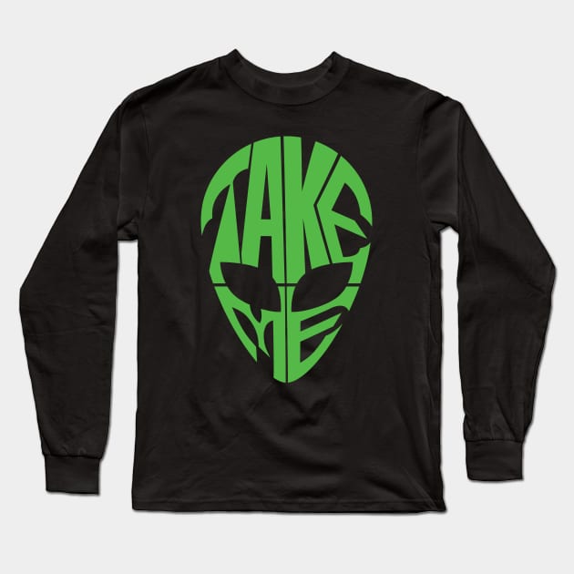take me to your leader (green alien) Long Sleeve T-Shirt by necroembers art